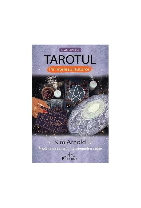 Copertă produs Tarotul pe &icirc;nțelesul tuturor