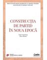 Copertă produs Construcția de partid &icirc;n noua epocă - thumb 1