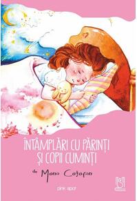 Copertă produs &Icirc;nt&acirc;mplări cu părinți și copii cuminți