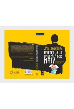 Copertă produs Aventurile unui călător naiv. &Icirc;ntre mișcare și izolare
