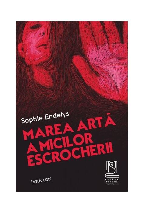 Copertă produs Marea artă a micilor escrocherii