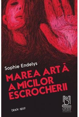 Copertă produs Marea artă a micilor escrocherii