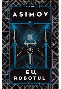 Copertă produs Eu, Robotul. Seria Roboții (Vol. 1)