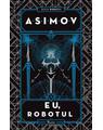 Copertă produs Eu, Robotul. Seria Roboții (Vol. 1) - thumb 1