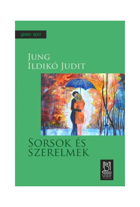 Copertă produs Sorsok és szerelmek (Destine și iubiri)