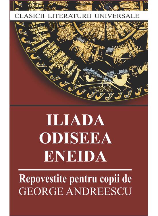 Copertă produs Iliada. Odiseea. Eneida. Repovestire pentru copii - gallery big 1
