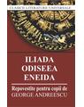 Copertă produs Iliada. Odiseea. Eneida. Repovestire pentru copii - thumb 1