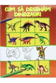 Copertă produs Cum să desenăm dinozauri