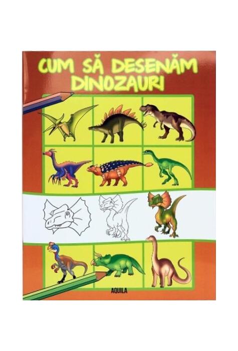 Copertă produs Cum să desenăm dinozauri