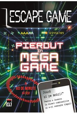 Copertă produs Escape game. Pierdut &icirc;n Mega Game