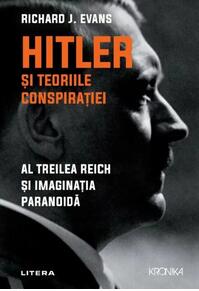 Copertă produs Hitler și teoriile conspirației. Al Treilea Reich și imaginația paranoidă