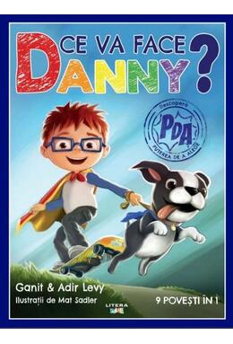 Copertă produs Ce va face Danny? 9 povești &icirc;n 1