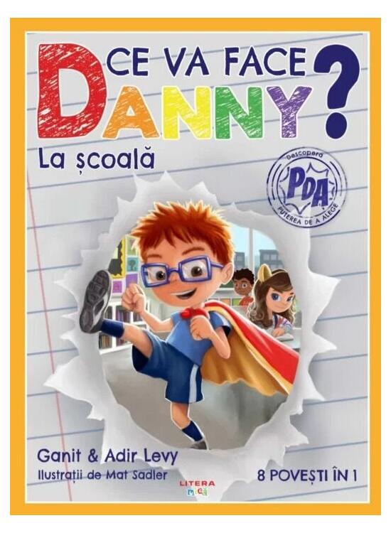 Copertă produs Ce va face Danny? La școală - gallery big 1