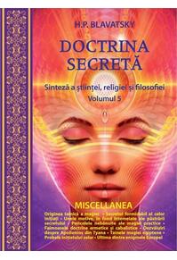 Copertă produs Doctrina secretă. Sinteză a științei, religiei și a filosofiei (vol.5)