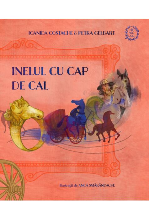Copertă produs Inelul cu cap de cal. Istoria romilor povestită copiilor