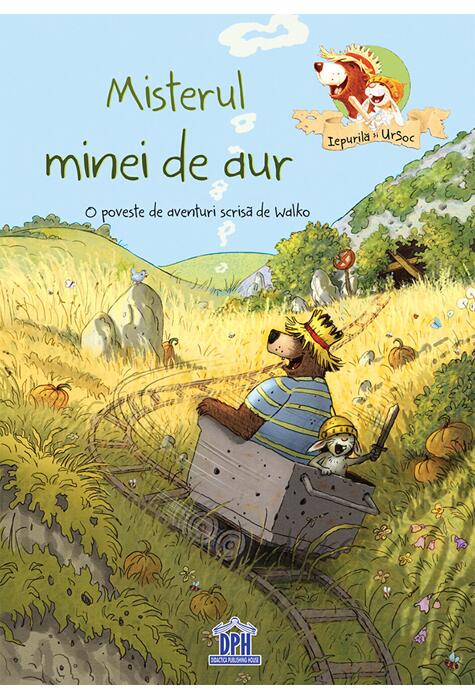 Copertă produs Misterul minei de aur. O poveste de aventuri scrisă de Walko