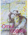 Copertă produs Omul care planta copaci - thumb 1