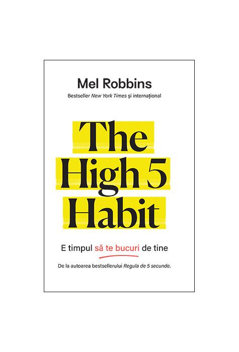Copertă produs The High 5 Habit. E timpul să te bucuri de tine