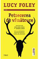 Imagine produs Petrecerea de v&acirc;nătoare