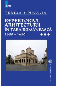 Copertă produs Repertoriul arhitecturii &icirc;n Țara Rom&acirc;nească 1600-1680 (Vol. 3)