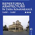 Copertă produs Repertoriul arhitecturii &icirc;n Țara Rom&acirc;nească 1600-1680 (Vol. 3) - gallery small 