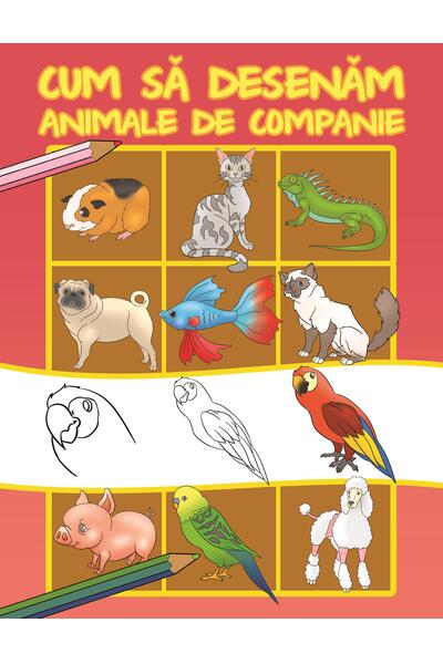 Cum să desenăm animale de companie