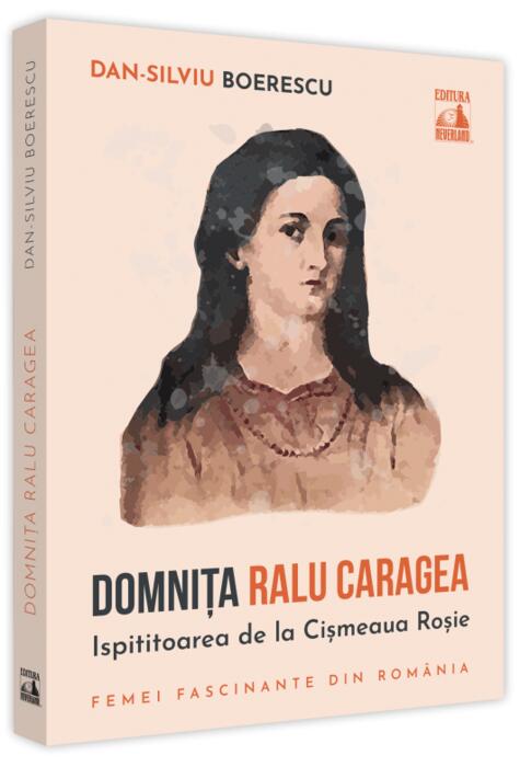 Copertă produs Domnița Ralu Caragea, ispititoarea de la Cișmeaua Roșie