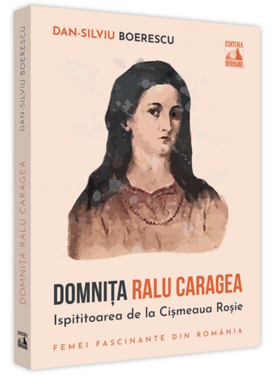 Copertă produs Domnița Ralu Caragea, ispititoarea de la Cișmeaua Roșie - gallery big 1