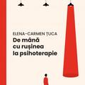 Copertă produs De m&acirc;nă cu rușinea la psihoterapie - gallery small 