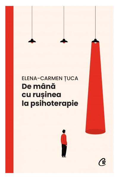 De m&acirc;nă cu rușinea la psihoterapie