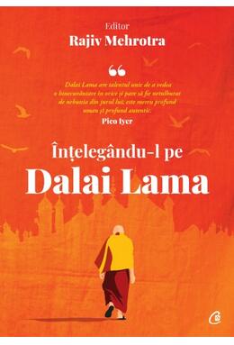 Copertă produs &Icirc;nțeleg&acirc;ndu-l pe Dalai Lama