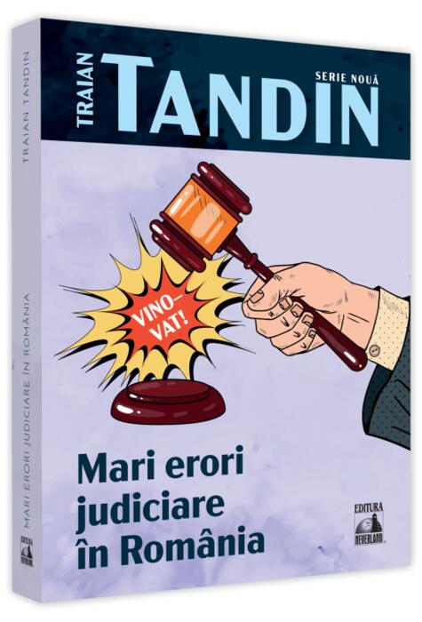 Copertă produs Mari erori judiciare &icirc;n Rom&acirc;nia