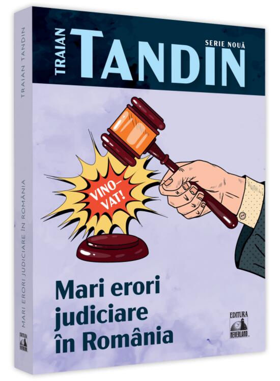Copertă produs Mari erori judiciare &icirc;n Rom&acirc;nia - gallery big 1