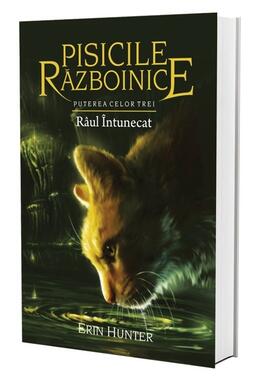 Copertă produs Pisicile războinice. Puterea celor trei. R&acirc;ul &icirc;ntunecat (Vol.14)