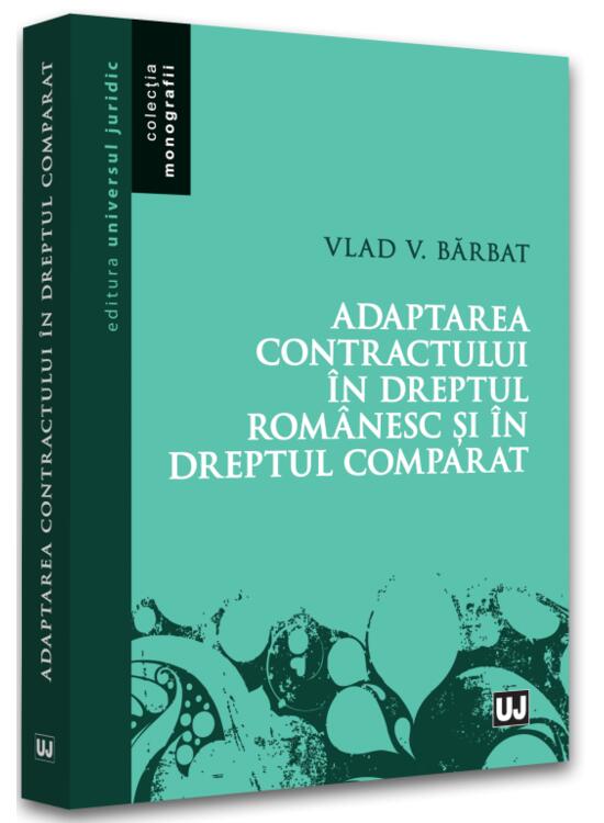 Copertă produs Adaptarea contractului &icirc;n dreptul rom&acirc;nesc și &icirc;n dreptul comparat - gallery big 1