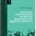 Copertă produs Adaptarea contractului &icirc;n dreptul rom&acirc;nesc și &icirc;n dreptul comparat - gallery small 