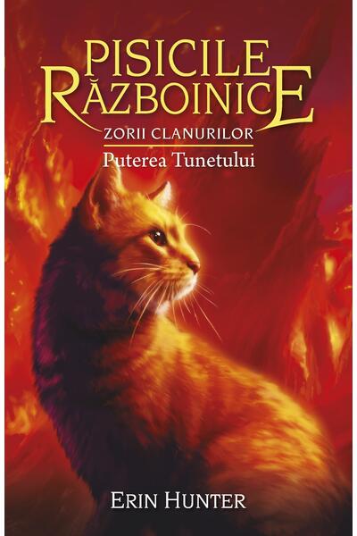 Pisicile războinice. Zorii clanurilor. Puterea tunetului (Vol.26)