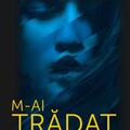 Copertă produs M-ai trădat (Vol. 3) - gallery small 
