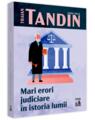 Copertă produs Mari erori judiciare &icirc;n istoria lumii - thumb 1
