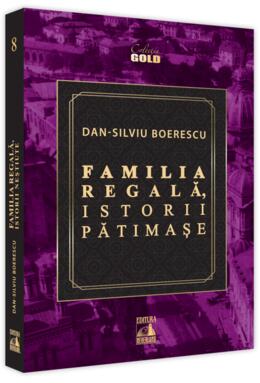 Copertă produs Familia Regală, istorii pătimașe