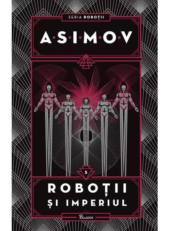 Copertă produs Roboții și Imperiul. Seria Roboții (Vol. 5) - gallery big 1