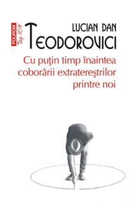 Copertă produs Cu puțin timp &icirc;naintea cobor&acirc;rii extratereștrilor printre noi (Top 10+)