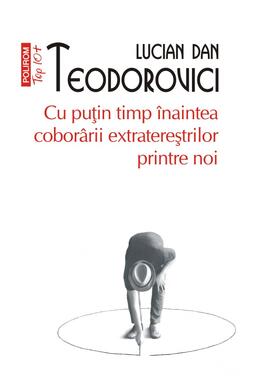 Copertă produs Cu puțin timp &icirc;naintea cobor&acirc;rii extratereștrilor printre noi (Top 10+)