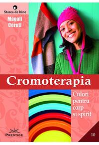 Copertă produs Cromoterapia - culori pentru corp şi spirit