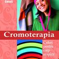 Copertă produs Cromoterapia - culori pentru corp şi spirit - gallery small 