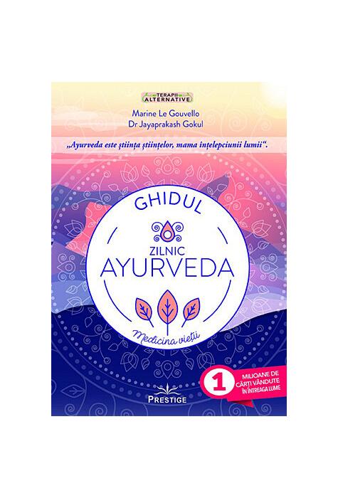 Copertă produs Ghidul zilnic ayurveda - medicina vieţii