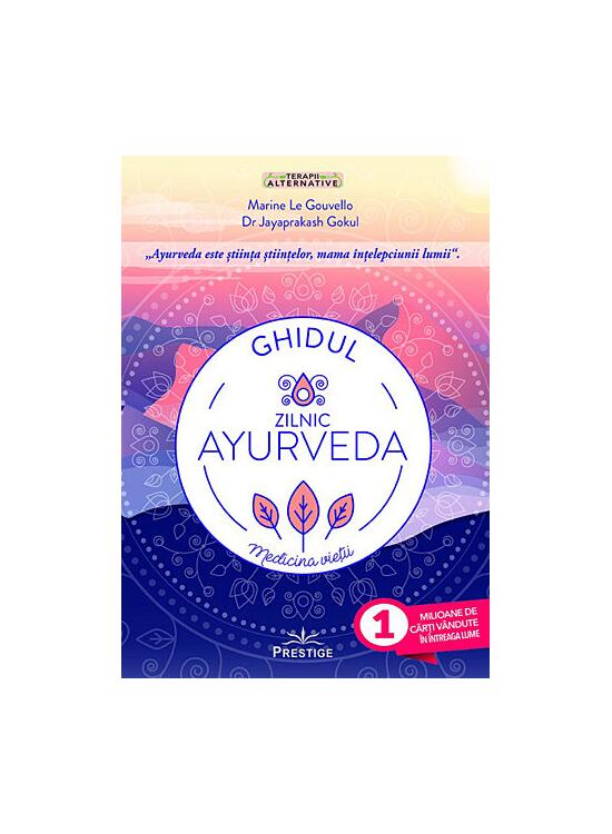 Copertă produs Ghidul zilnic ayurveda - medicina vieţii - gallery big 1