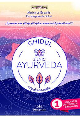 Copertă produs Ghidul zilnic ayurveda - medicina vieţii
