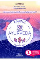 Ghidul zilnic ayurveda - medicina vieţii