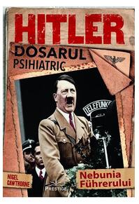 Copertă produs Hitler. Dosarul psihiatric